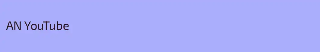 AN YouTube